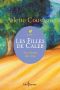 [Les filles de Caleb 01] • Les Filles De Caleb, Tome 1 - Le Chant Du Coq - Arlette Cousture